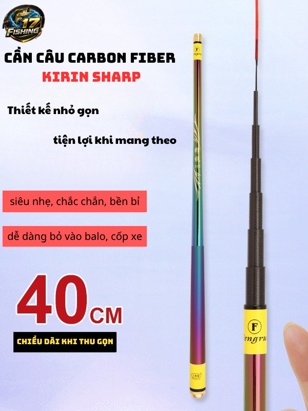 Cần Câu Carbon Fiber Kirin Sharp – Siêu Nhẹ, Gọn Gàng, Dễ Mang Theo